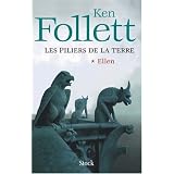 Les Piliers de la Terre, Tome 1 : Ellenpar Ken Follett
