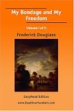 My Bondage and My Freedom