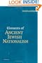 Elements of Ancient Jewish Nationalism