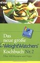 Das neue gro&szlig;e Weight Watchers Kochbuch Nr. 2