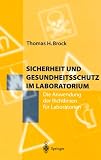 Review Springer  / Sicherheit und Gesundheitsschutz im Laboratorium: Die Anwendung der Richtlinien für Laboratorien (German Edition)