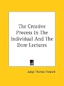 The Creative Process In The Individual And The Dore Lectures