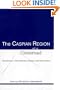 The Caspian Region at a Crossroad: Challenges of a New Frontier of Energy and Development