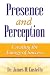 Presence and Perception: Creating the Energy of Success