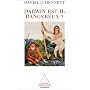 Darwin est-il dangereux ? de Daniel Dennett