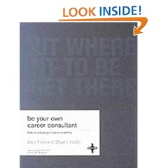 Be Your Own Career Consultant: Where Do You Want to Be?