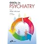 OSCEs in Psychiatry: Prepare for the New MRCPsych (MRCPsy Study Guides)