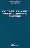 Satistiques probabilistes appliquées à l économie d entreprise