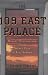 Used : 109 East Palace: Robert Oppenheimer and the Secret City of Los Alamos