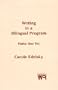 Writing in a Bilingual Program: Habia Una Vez (Writing Research)