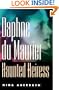Daphne du Maurier, Haunted Heiress (Personal Takes)