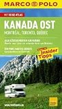 MARCO POLO Reisef&uuml;hrer Kanada Ost/Montr&eacute;al/Toronto/Quebec: Montreal, Toronto, Quebec - Mit Insider-Tipps - Karl Teuschl