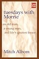 Tuesdays With Morrie
