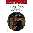 Blackmailing The Society Bride (Harlequin Presents) by Penny Jordan