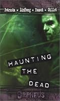 Orpheus Haunting the Dead (Anthology) (Orpheus)