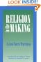 Religion in the Making: Lowell Lectures, 1926