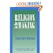 Religion in the Making: Lowell Lectures, 1926