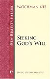 New Believer's Series: Seeking God's Will