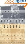 Remotely Global: Village Modernity in...