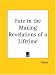 Book Fate in the Making Revelations of a Lifetime