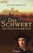 Das Schwert des Goldschmieds.