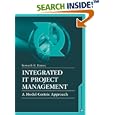 Integrated It Project Management: A Model-Centric Approach (Artech House Project Management Library)