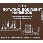 IPT's Rotating Equipment Handbook