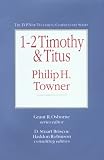 1-2 Timothy & Titus (IVP New Testament Commentary Series)