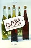 Le régime crétois : Entre tradition et modernité Le régime crétois : Entre tradition et modernité