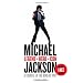 Michael Jackson - Legend, Hero, Icon: A Tribute to the King of Pop