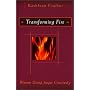 Transforming Fire: Women Using Anger Creatively