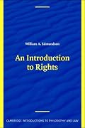 An Introduction to Rights (Cambridge Introductions to Philosophy and Law)