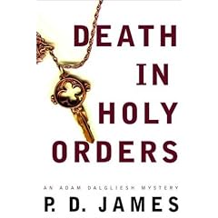 Death in Holy Orders (Adam Dalgliesh Mysteries)