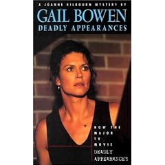 Deadly Appearances (Joanne Kilbourn Mysteries)