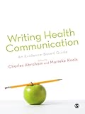 Writing health communication : an evidence-based guide
