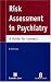 Risk Assessment in Psychiatry: A Guide for Lawyers