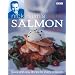 Nick Nairn's Top 100 Salmon Recipes