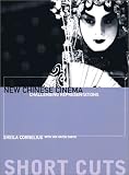 New Chinese Cinema ? Challenging Representation (Short Cuts)