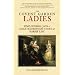 The Covent Garden Ladies: Pimp General Jack and the Extraordinary Story of Harris' List (Revealing History)