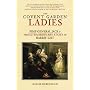 The Covent Garden Ladies: Pimp General Jack and the Extraordinary Story of Harris' List (Revealing History)