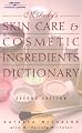 Skin Care and Cosmetic Ingredients Dictionary (Milady's Skin Care and Cosmetics Ingredients Dictionary)