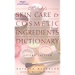 Skin Care and Cosmetic Ingredients Dictionary (Milady's Skin Care and Cosmetics Ingredients Dictionary) book cover