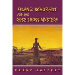 Franz Schubert and the Rose Cross Mystery
