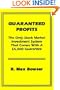 Guaranteed Profits With Small Stocks: The Only Stock Market Investment System That Comes With a $5,000 Guarantee
