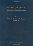 Prostate Cancer: New Horizons in Research and Treatment (Developments in Oncology)