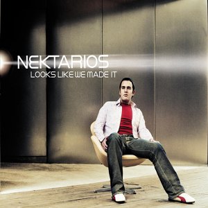 Nektarios - Looks Like We Made It - Zortam Music