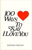 100 Ways to Say I Love You