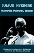 Julius Nyerere. Humanist, Politician, Thinker