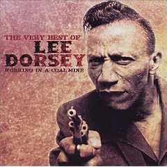 Working in a Coalmine: The Very Best of Lee Dorsey