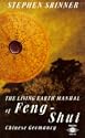 The Living Earth Manual of Feng-Shui: Chinese Geomancy (Arkana)